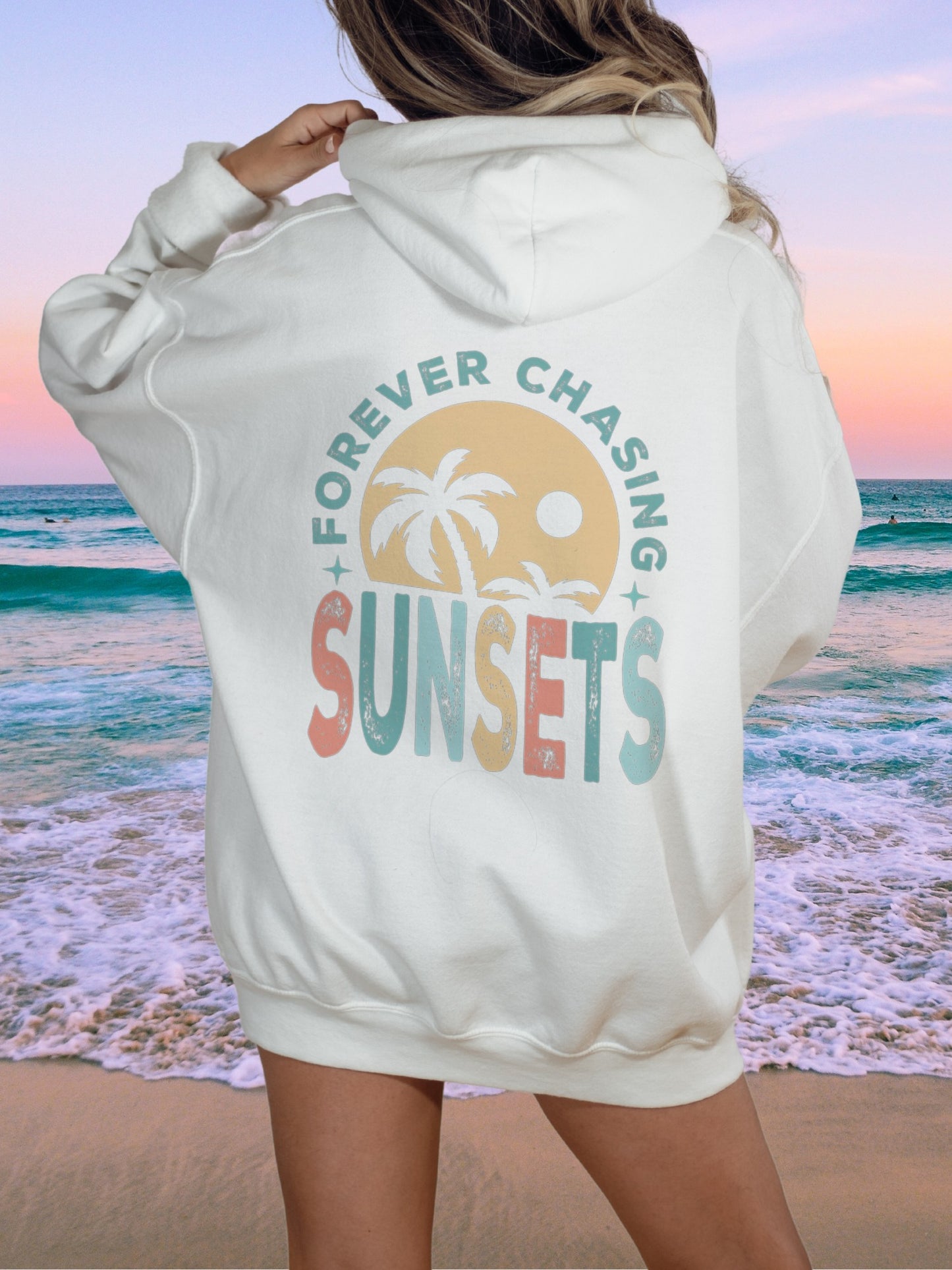 Forever Chasing Sunsets Sweatshirt Trendy Hoodies Aesthetic 