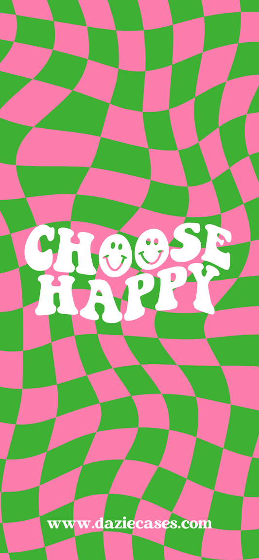 Free Phone Wallpaper - Choose Happy - daziecases